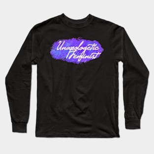 Unapologetic Feminist Long Sleeve T-Shirt